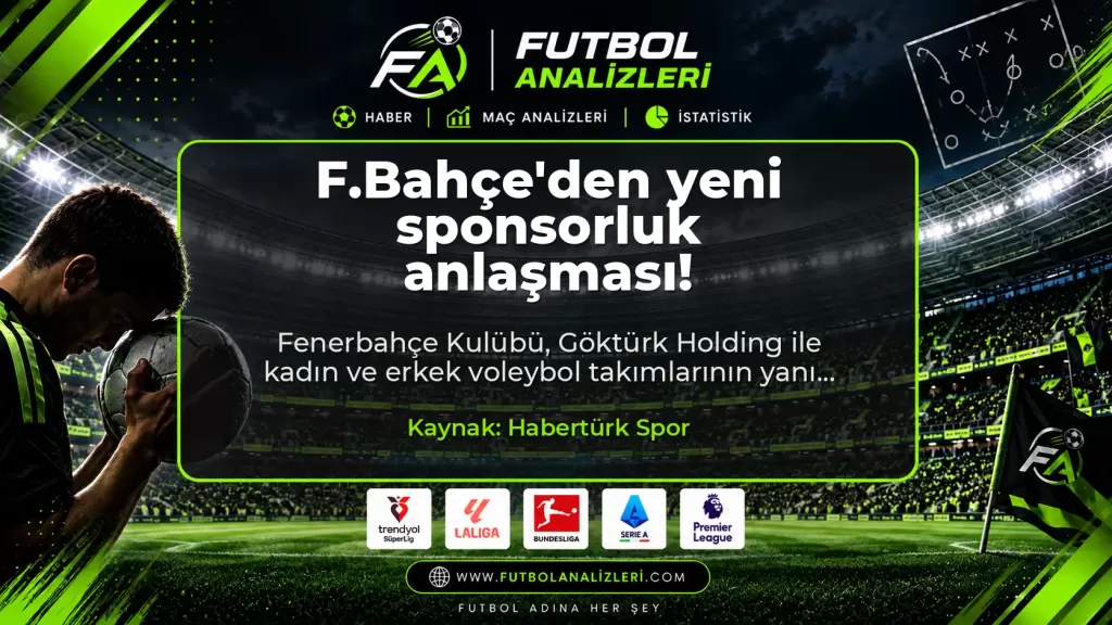 F.Bahçe’den yeni sponsorluk anlaşması!