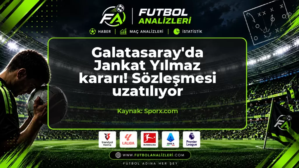Galatasaray’da Jankat Yılmaz kararı! Sözleşmesi uzatılıyor