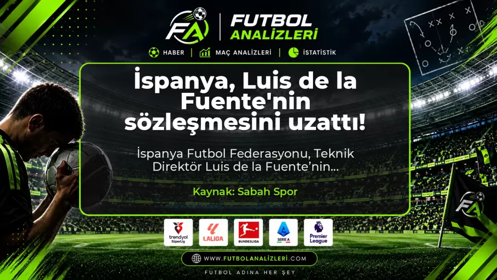 İspanya, Luis de la Fuente’nin sözleşmesini uzattı!