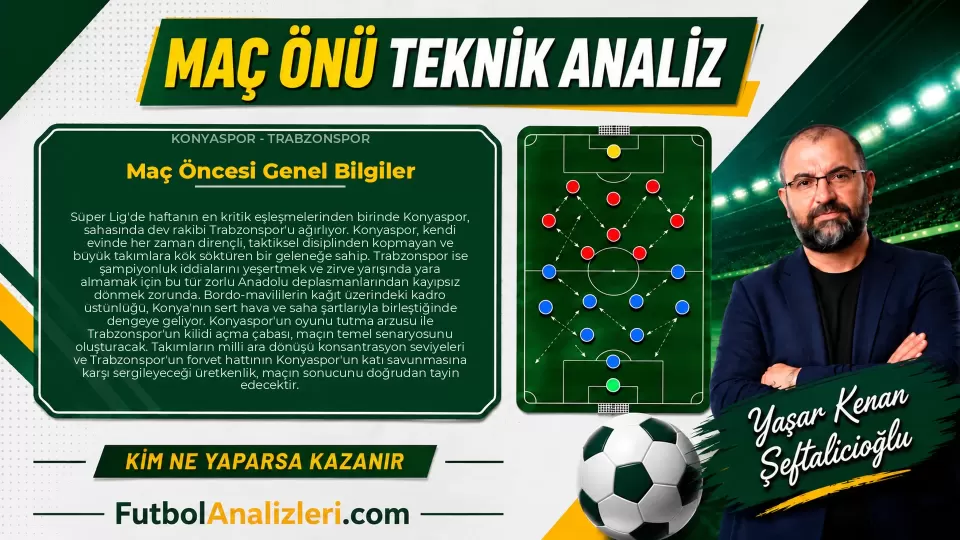 Konyaspor – Trabzonspor Teknik Maç Analizi